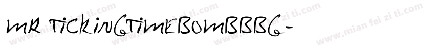 mr TickingTimebombBBG字体转换